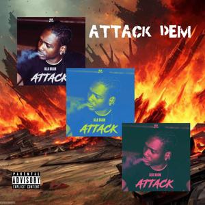 ATTACK DEM EP (Explicit)