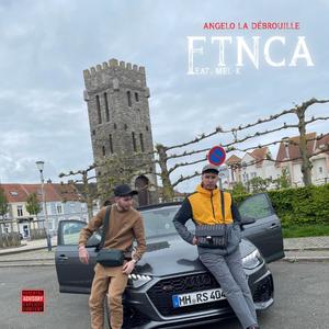 FTNCA (Faut.Tout.Niquer.CtAnnée) (feat. Mel-k) [Explicit]