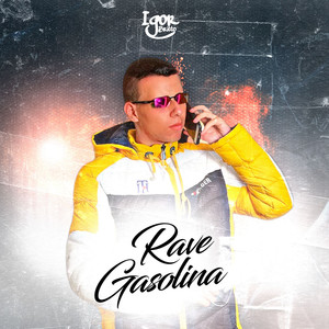 Rave Gasolina