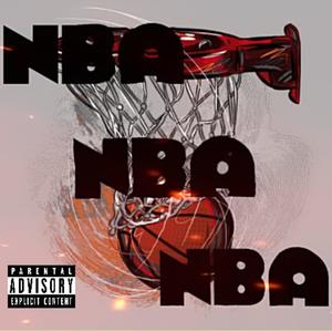 NBA NBA NBA (Explicit)