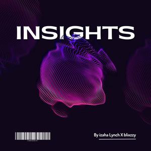 Insights (feat. Blixzzy) [Explicit]