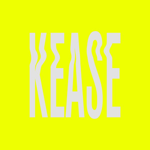 Kease (Explicit)