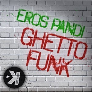Ghetto Funk (Extended Mix)