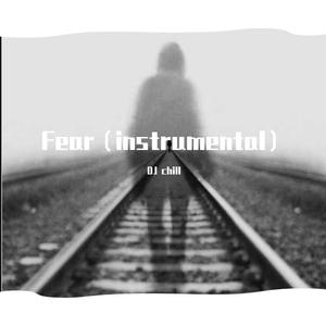 Fear（instrumental）