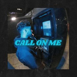 Call On Me