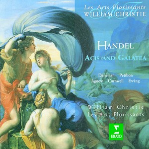 Acis and Galatea, HWV 49a, Act 1 - Handel: Acis and Galatea, HWV 49, Act 1: Air. 