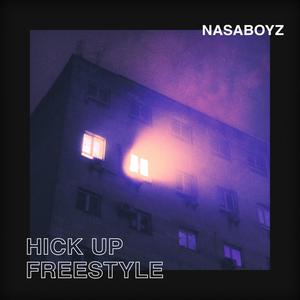 HICKUP FREESTYLE (Explicit)