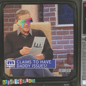 Maury (Explicit)