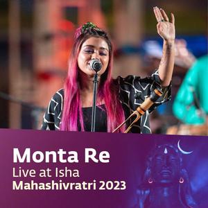 Monta Re (feat. Ananya Chakraborty) (Live at Mahashivratri 2023)