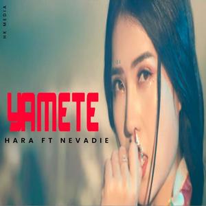 YAMETE (feat. NEVADIE)