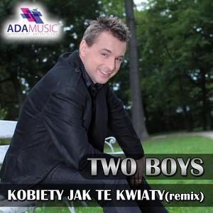 Kobiety jak Te Kwiaty (Remix)