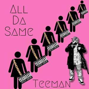 ALL DA SAME (Explicit)