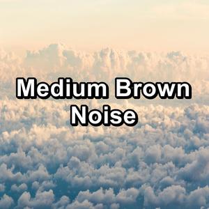 Medium Brown Noise