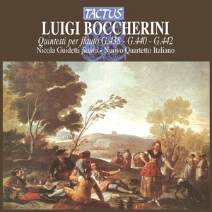 BOCCHERINI, L.: Flute Quintets, G. 438, 440, 442 (Guidetti, Nuovo Quartetto Italiano)