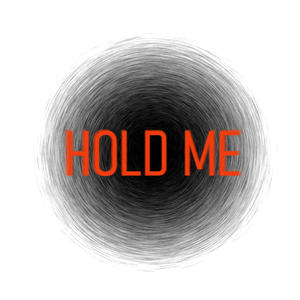 Hold Me