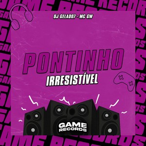 Pontinho Irresistível (Explicit)