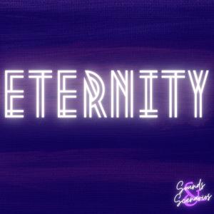 Eternity (Explicit)
