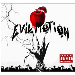 Evil Motion (Explicit)