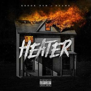 Heater (feat. Daam$) [Explicit]