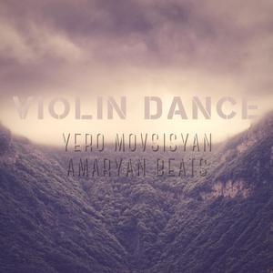 Violine Dance(feat. Yero Movsisyan) (Remix)