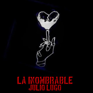 La Inombrable (Explicit)