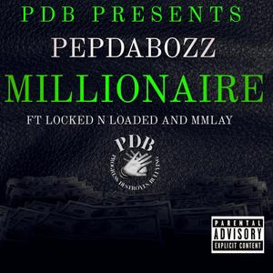 Millionaire (feat. locked N loaded & mmlay) (Explicit)