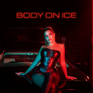 Body on Ice (Explicit)