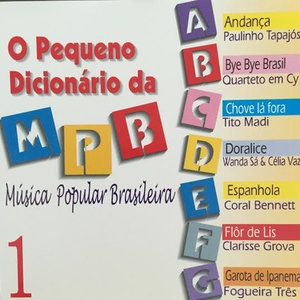 Pequeno Dicionário da MPB, Vol. 1