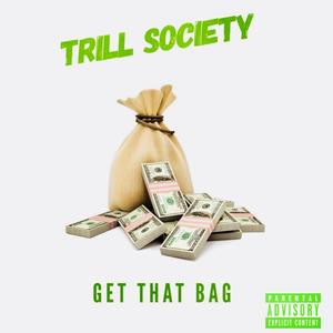 Get That Bag (feat. Jayyestarrr & S_jayonpoint) [Explicit]