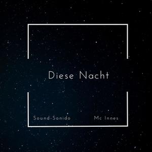 Diese Nacht