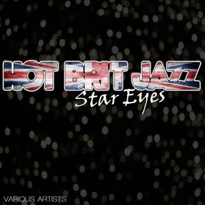 Hot Brit Jazz - Star Eyes