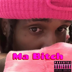 Ma ***** (Explicit)