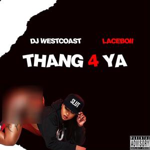 Thang 4 Ya (Explicit)