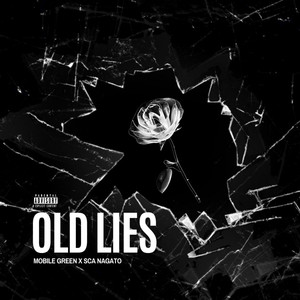 Old Lies (Explicit)