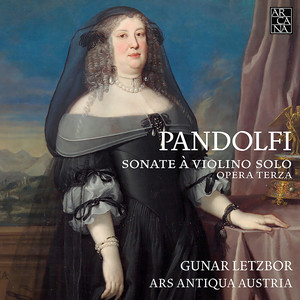 Pandolfi: Sonate a Violino Solo, Opera Terza