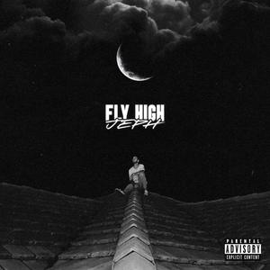 Fly High (feat. Kid Indigo) [Explicit]