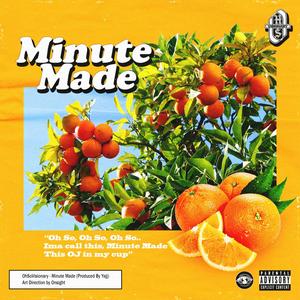 Minute Made (Explicit)