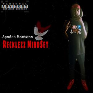 Recklezz Mindset (Explicit)