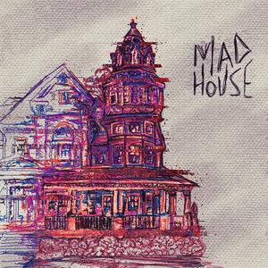 mad house (Explicit)