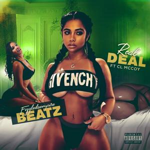 Real Deal (Explicit)
