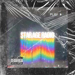 Star Age Radio [Station 1:pt1] (Explicit)