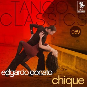 Tango Classics 069: Chique