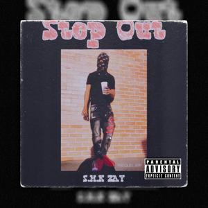 Step Out (Explicit)