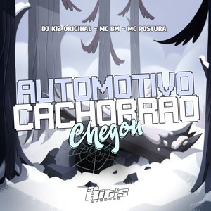 Automotivo Cachorrão Chegou (Explicit)