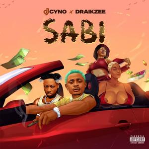 SABI (feat. Draikzee)