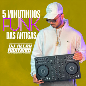 5 Minutos De Funk Das Antigas
