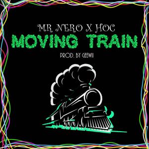 Moving Train (feat. Hoc)