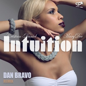 Intuition (Dan Bravo Remix)