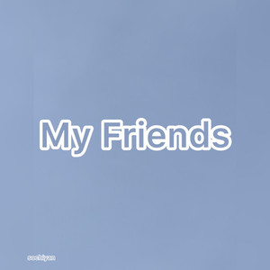 My Friends