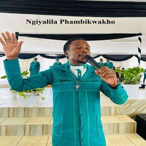 Ngiyalila Phambikwakho